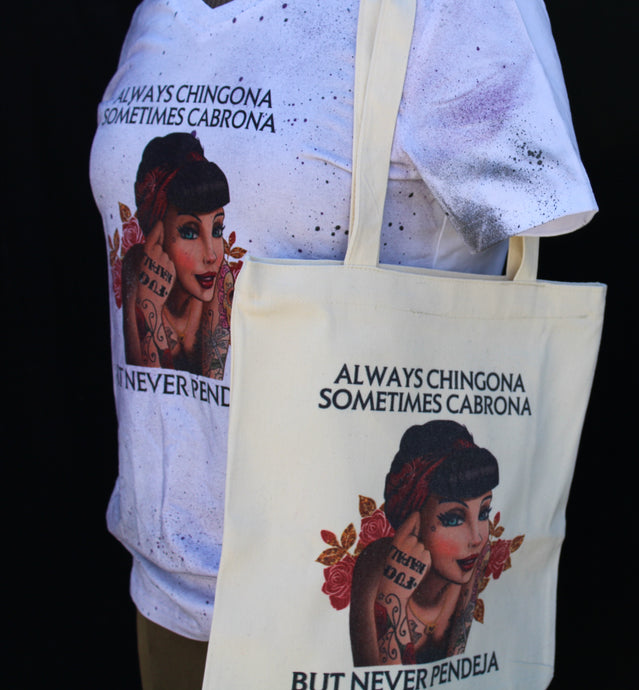 Always Chingona tote bag/reusable grocery bag/overnight bag