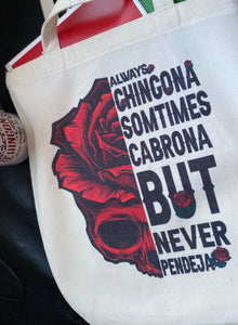 Never Pendeja chingona tote bag